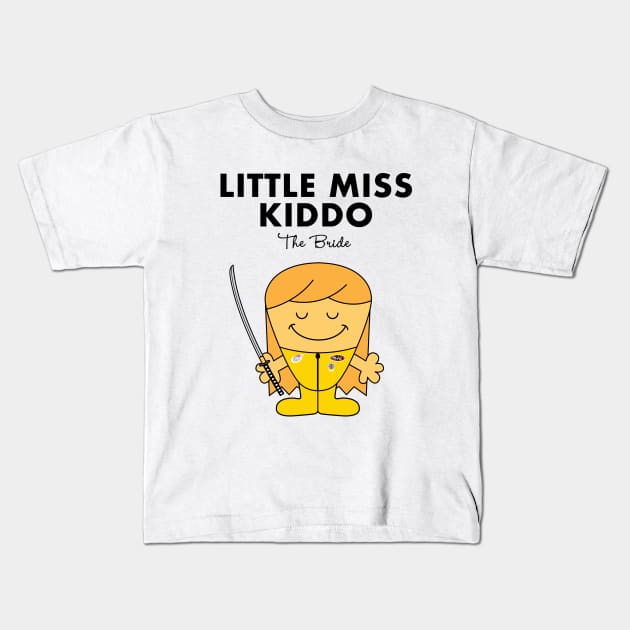 Little Miss Kiddo Kids T-Shirt by Woah_Jonny